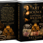 The Art and Science of Capturing Wealth: From Creation to Preservation